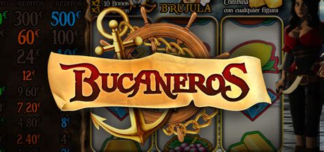 Play Bucaneros Slot