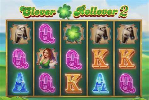 Play Clover Rollover 2 Slot