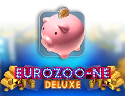 Play Eurozoone Deluxe Slot
