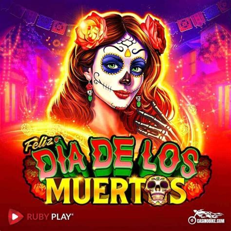 Play Feliz Dia De Los Muertos Slot