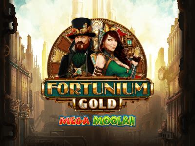 Play Fortunium Gold Mega Moolah Slot