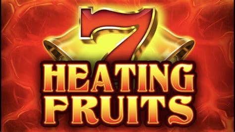 Play Heating Fruits Slot