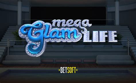 Play Mega Glam Life Slot