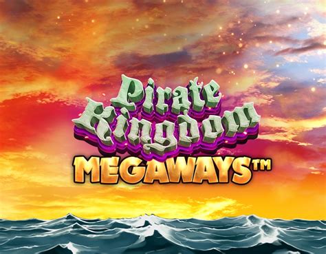 Play Pirate Kingdom Megaways Slot