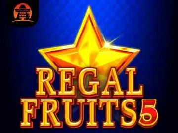 Play Regal Fruits 5 Slot