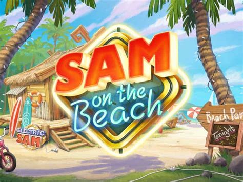 Play Sam On The Beach Slot