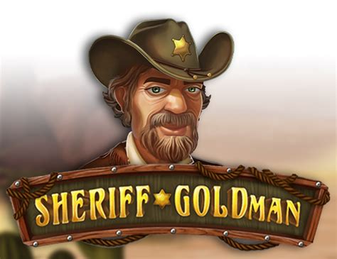 Play Sheriff Goldman Slot