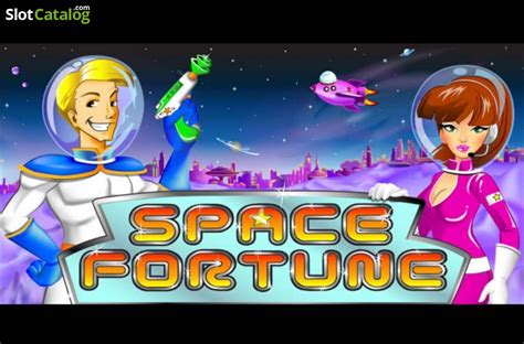 Play Space Fortune Slot