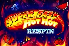 Play Super Fast Hot Hot Respin Slot