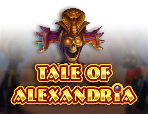 Play Tale Of Alexandria Slot