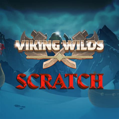 Play Viking Wilds Scratch Slot