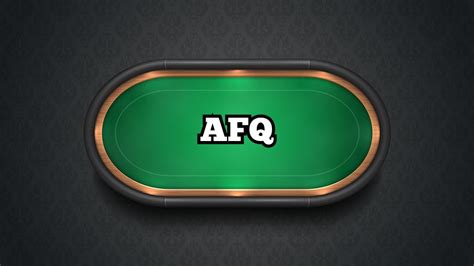 Poker Af Afq