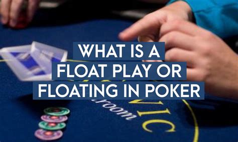 Poker Float Definicao