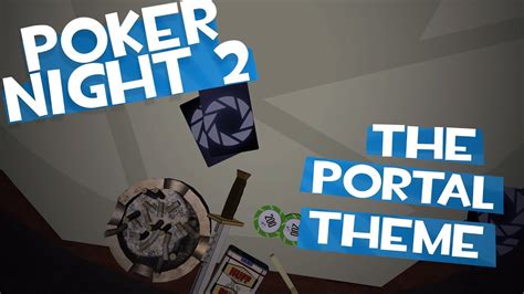 Poker Night 2 Portal Tema