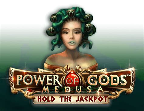 Power Of Gods Medusa Slot - Play Online