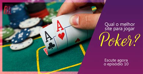 Qual O Melhor Site De Poker Para Brasileiros
