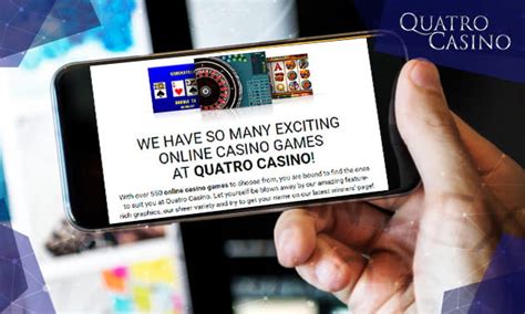 Quattro Casino App