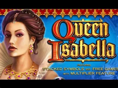 Queen Isabella Slot Gratis