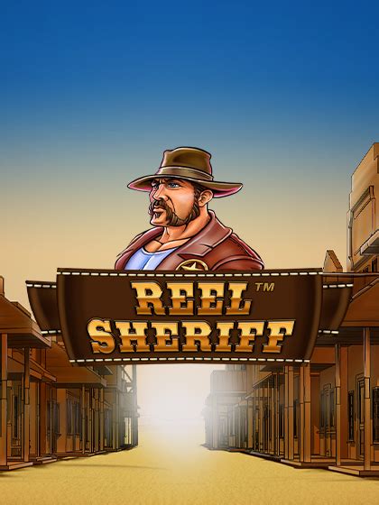 Reel Sheriff Betsul