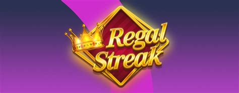 Regal Streak 1xbet