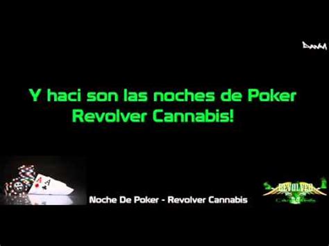 Revolver De Cannabis Noche De Poker Letra