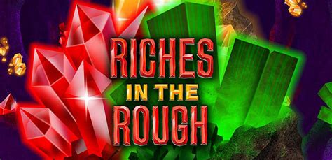 Riches In The Rough Betsson