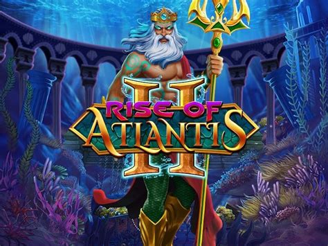 Rise Of Atlantis 2 Betsson