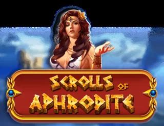 Scrolls Of Aphrodite Review 2024