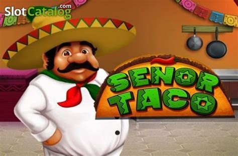 Senor Taco Slot Gratis