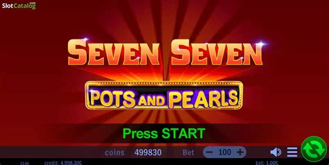 Seven Seven Pots And Pearls Slot - Play Online