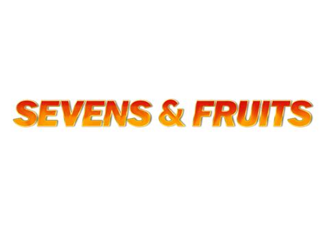 Sevens And Fruits Brabet