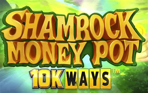 Shamrock Money Pot 10k Ways Leovegas