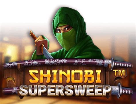Shinobi Supersweep Bet365