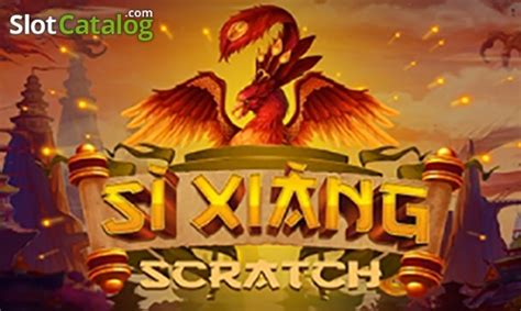 Si Xiang Scratch Bet365