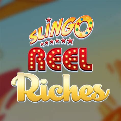 Slingo Reel Riches Betano