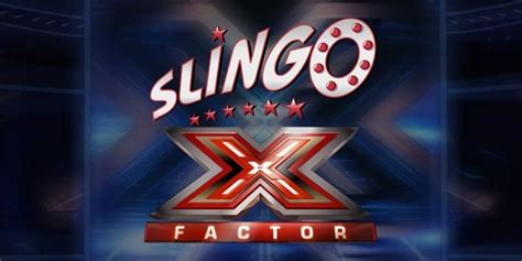 Slingo X Factor Bet365