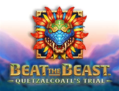 Slot Beat The Beast Quetzalcoatl S Trial