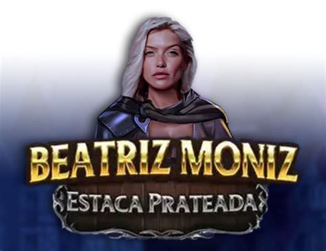 Slot Beatriz Moniz Estaca Prateada
