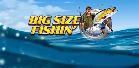 Slot Big Size Fishin