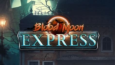 Slot Blood Moon Express