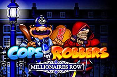 Slot Cops N Robbers Millionaires Row