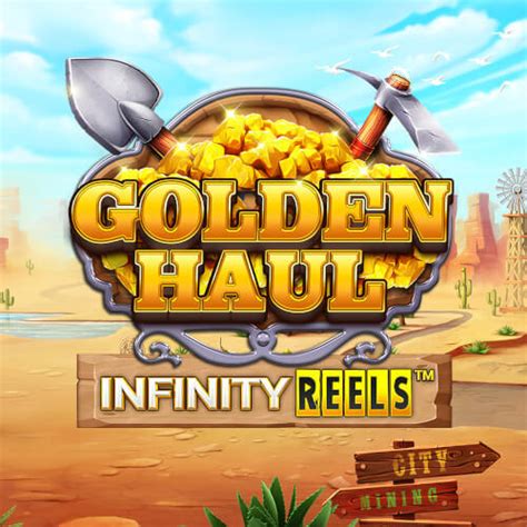 Slot Golden Haul Infinity Reels