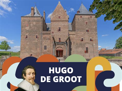 Slot Loevestein Hugo De Groot