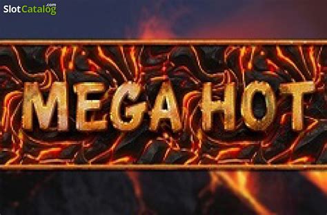 Slot Mega Hot