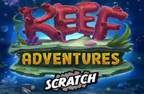 Slot Reef Adventures Scratch