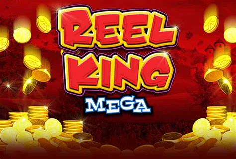 Slot Reel King Mega