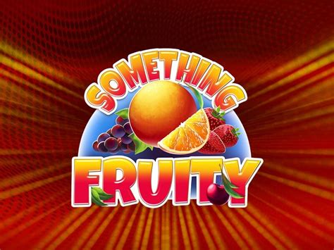 Slot Something Fruity