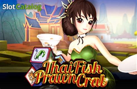 Slot Thai Fish Prawn Crab