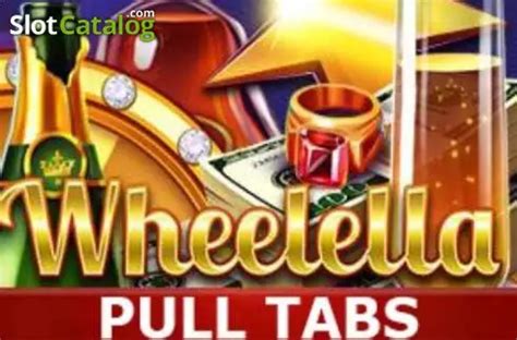 Slot Wheelella Pull Tabs