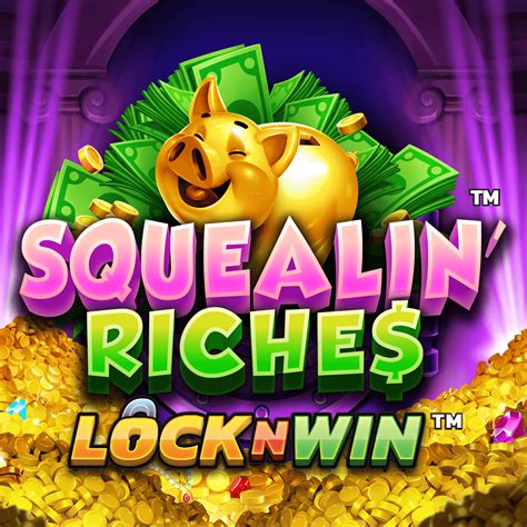 Squealin Riches Netbet